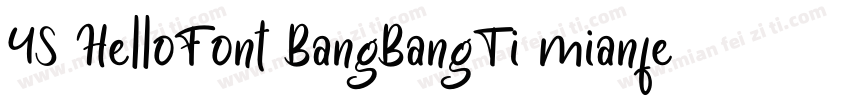 YS HelloFont BangBangTi mianfeiziti字体转换